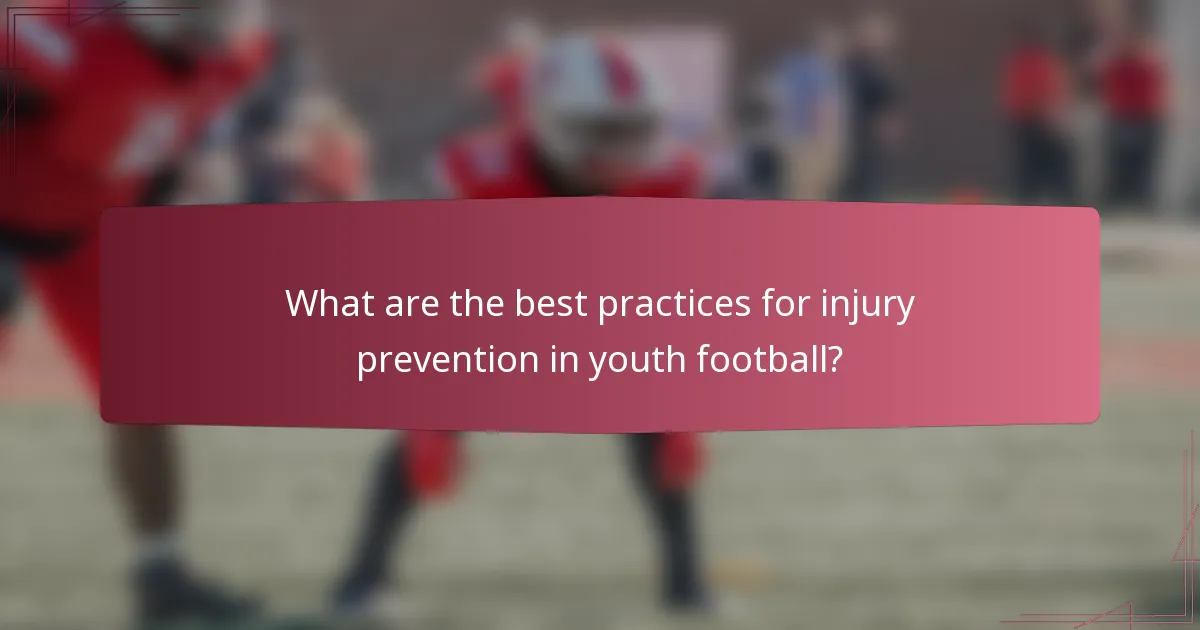 What are the best practices for injury prevention in youth football?